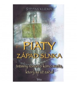 PIATY ZÁPAD SLNKA - Štefan Kuzma