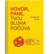 HOVOR, PANE, TVOJ SLUHA POČÚVA - Silvester Bajan