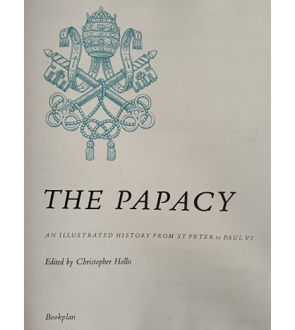 THE PAPACY - Christopher Hollis