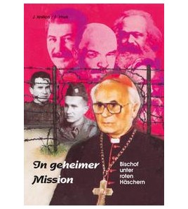 IN GEHEIMER MISSION - J. Hnilica, F. Vnuk