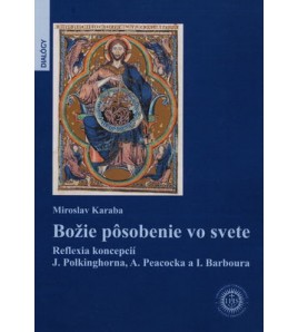 Božie pôsobenie vo svete - Miroslav Karaba