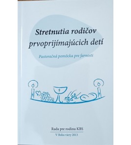 STRETNUTIA RODIČOV PRVOPRIJÍMAJÚCICH DETÍ