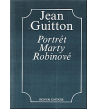 PORTRÉT MARTY ROBINOVÉ  - Jean Guitton