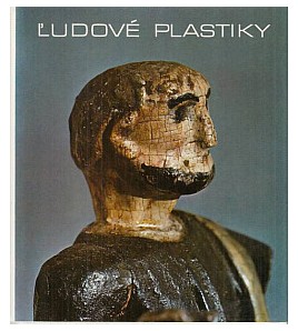 ĽUDOVÉ PLASTIKY - Soňa Kovačevičová