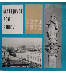 MATEJOVCE 700 ROKOV - Jozef Vojtas