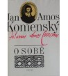 O SOBĚ - JAN AMOS KOMENSKÝ