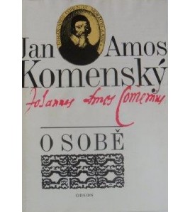 O SOBĚ - JAN AMOS KOMENSKÝ