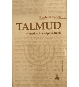 TALMUD V OTÁZKACH A ODPOVEDIACH- Raphaël Cohen