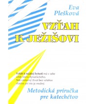 VZŤAH K JEŽIŠOVI - Eva Plešková