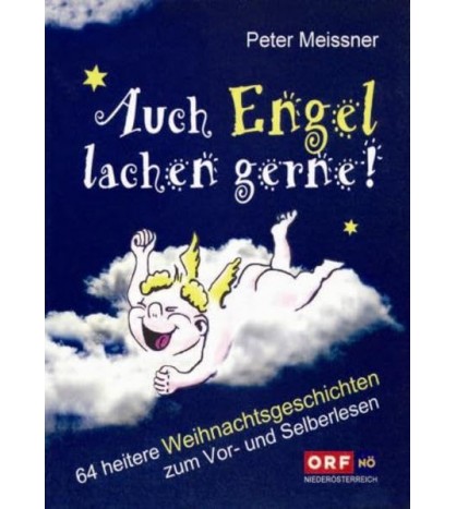 AUCH ENGEL LACHEN GERNE! - Peter Meissner