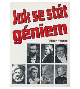 JAK SE STÁT GÉNIEM - Viktor Pekelis