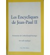 LES ENCYCLIQUES DE JEAN -PAUL II