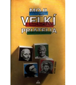 MOJI VEĽKÍ PRIATELIA  - Norbert Stryczek