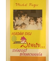 HĽADÁM SVOJ DOMOV - Michal Regec