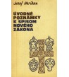 ÚVODNÉ POZNÁMKY K SPISOM NOVÉHO ZÁKONA - Jozef Heriban