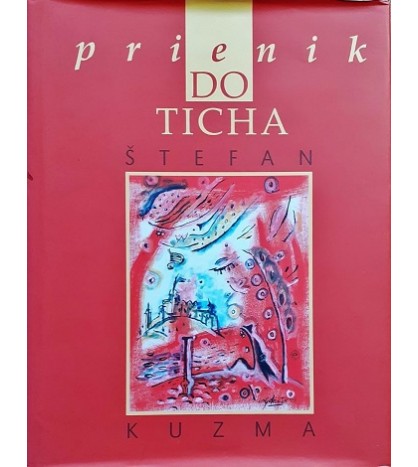 PRIENIK DO TICHA - Štefan Kuzma