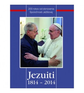 JEZUITI 1814 2014 - Ľubomír Pilarčík