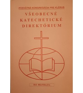 VŠEOBECNÉ KATECHETICKÉ DIREKTÓRIUM