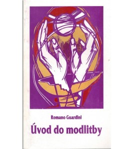 ÚVOD DO MODLITBY - Romano Guardini