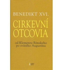 CIRKEVNÍ OTCOVIA - Benedikt XVI.