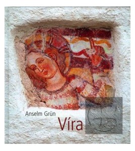 VÍRA - Anselm Grün, Miroslav Oravecz