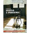 SVETLO Z PODZEMIA - Ján Šimulčík