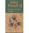 ŠŤASTIE SA ZAČÍNA VO VNÚTRI - John Powell