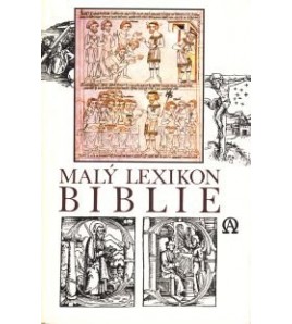 MALÝ LEXIKON BIBLIE - G.Gecse a H. Horváth