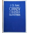 CIRKEV V DEJINÁCH SLOVENSKA - Ján Chryzostom Korec