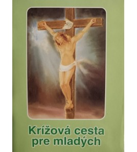KRÍŽOVÁ CESTA PRE MLADÝCH - Jozef Šipoš