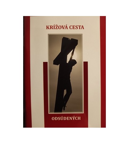 KRÍŽOVÁ CESTA ODSÚDENÝCH - Soňa Vancáková
