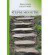 STUPNE MODLITBY - Mária Celesta Crostarosa