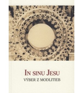 IN SINU JESU - VÝBER MODLITIEB