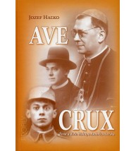 AVE CRUX - Jozef Haľko