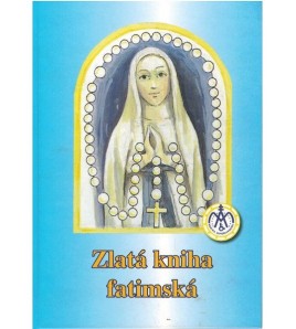 ZLATÁ KNIHA FATIMSKÁ