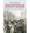 HINTER DEN FASSADEN DER RINGSTRASSE - Otto Scharz