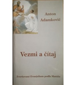 VEZMI A ČÍTAJ - Anton Adamkovič