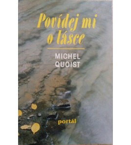 POVÍDEJ MI O LÁSCE - Michel Quoist