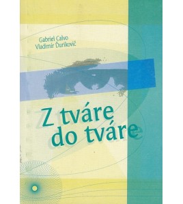 Z TVÁRE DO TVÁRE - Gabriel Calvo