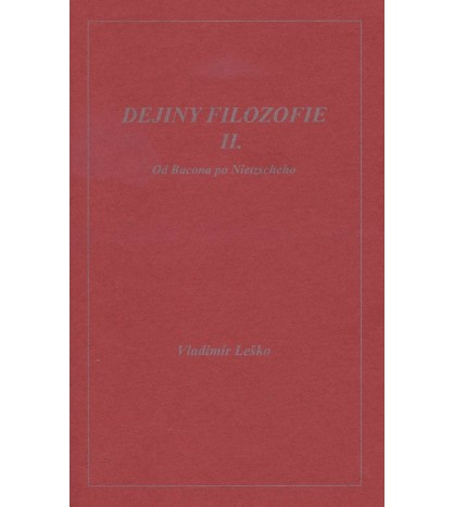 DEJINY FILOZOFIE II. - Vladimír Leško
