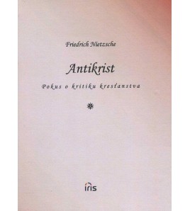 ANTIKRIST - Friedrich Nietzsche