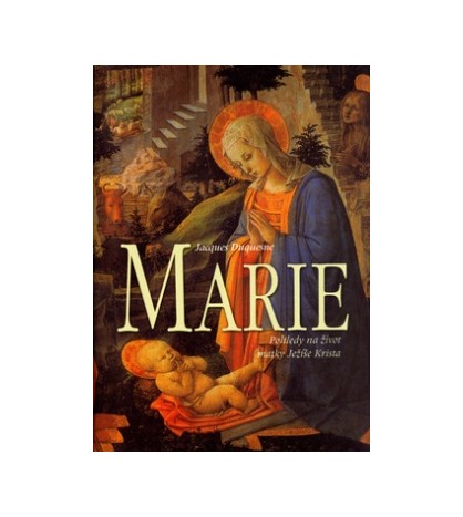 MARIE - Jacques Duquesne