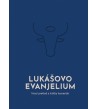 LUKÁŠOVO EVANJELIUM - Róbert Lapko (ed)