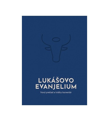 LUKÁŠOVO EVANJELIUM - Róbert Lapko (ed)
